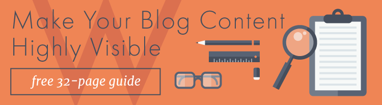Make your blog content highly visible